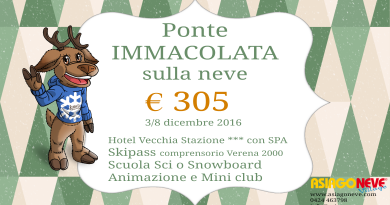 Ponte immacolata sulla neve Offerta Asiago 2017 Ponte immacolata sulla neve Offerta Asiago 2017