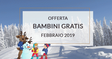 Settimana a Febbraio con l’offerta BIMBI GRATIS