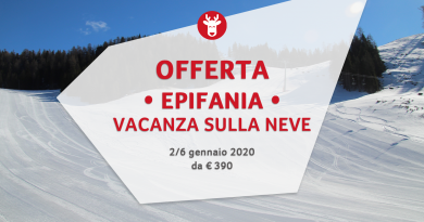 EPIFANIA 2020 sulla neve da € 390 EPIFANIA 2020 sulla neve da € 390